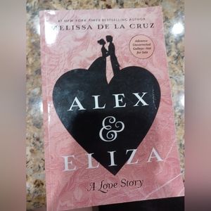 Alex and Eliza by Melissa De La Cruz (Soft Cover)